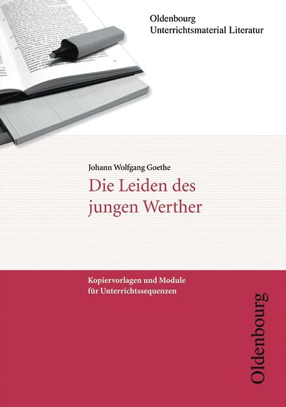 Oldenbourg Unterrichtsmaterial Literatur - Kopiervorlagen und Module für Unterrichtssequenzen