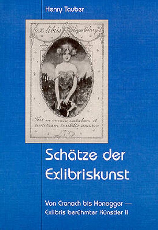Schätze der Exlibriskunst / Exlibris berühmter Künstler 2
