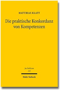 Die praktische Konkordanz von Kompetenzen