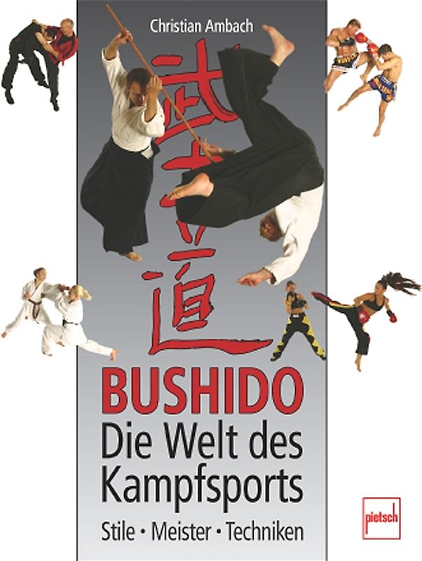 Bushido - Die Welt des Kampfsports