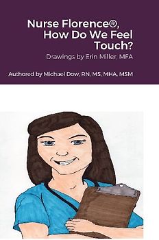 Nurse Florence®, How Do We Feel Touch?