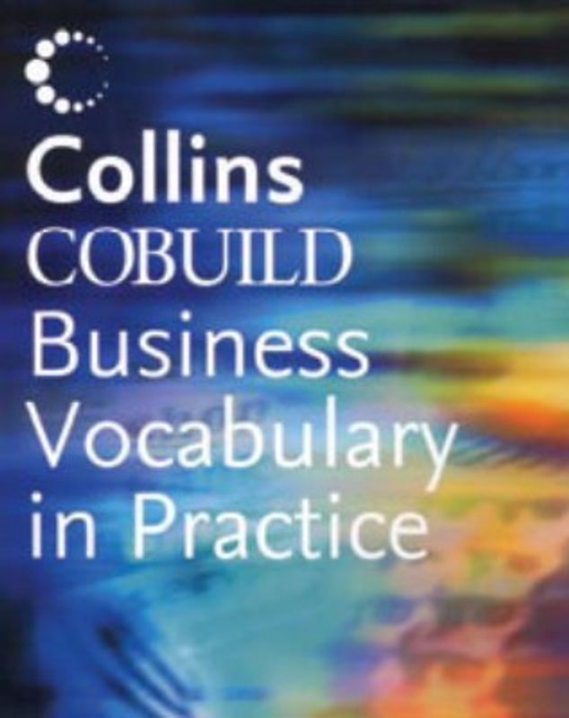 Collins Cobuild Business Vocabulary in Practice