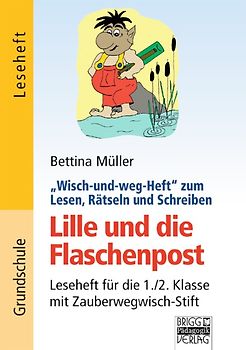 Wisch-und-weg-Hefte zum Lesen, Rätseln und Schreiben / 1./2. Klasse - Lille und die Flaschenpost