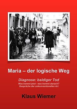 Maria - der logische Weg