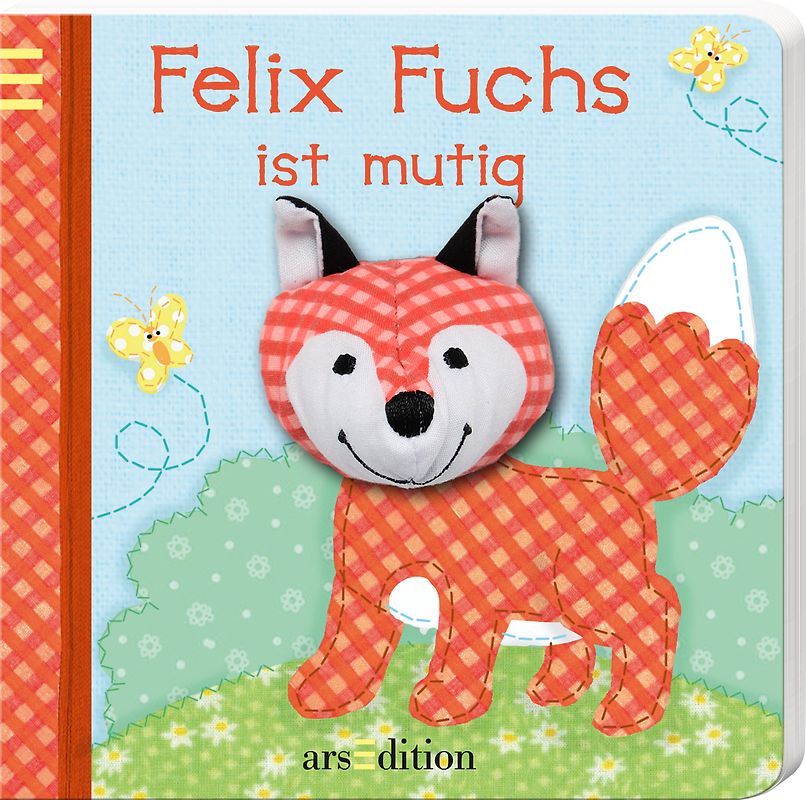 Mein Fingerpuppenbuch - Felix Fuchs ist mutig