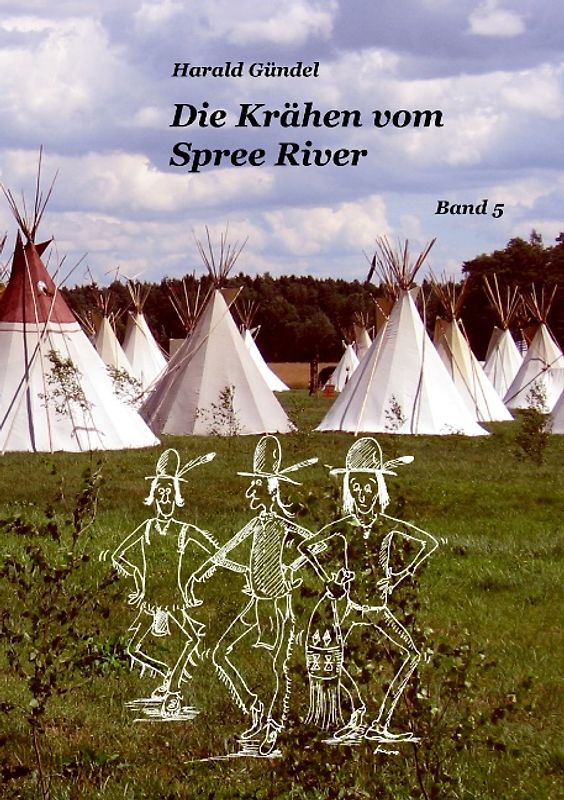 Die Krähen vom Spree River. Die Indianistik ist eine Erfindung Old Man Coyotes