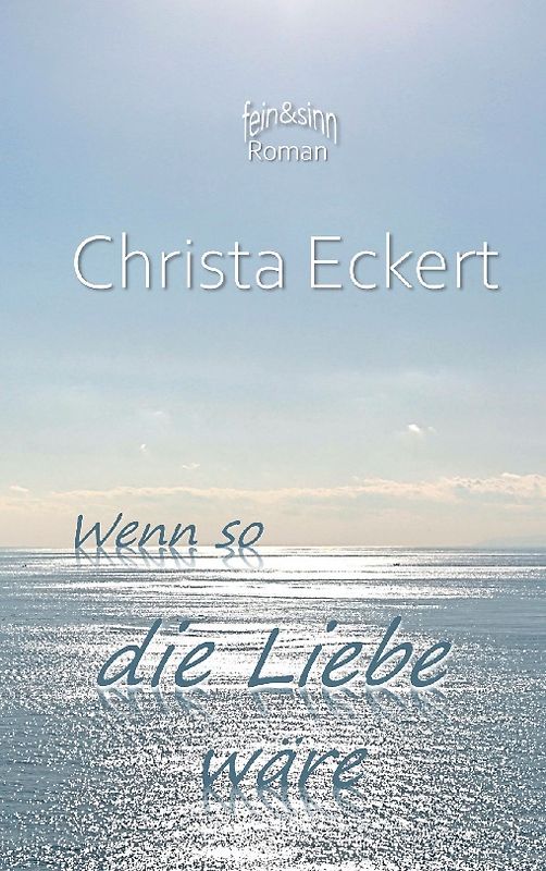 Wenn so die Liebe wäre