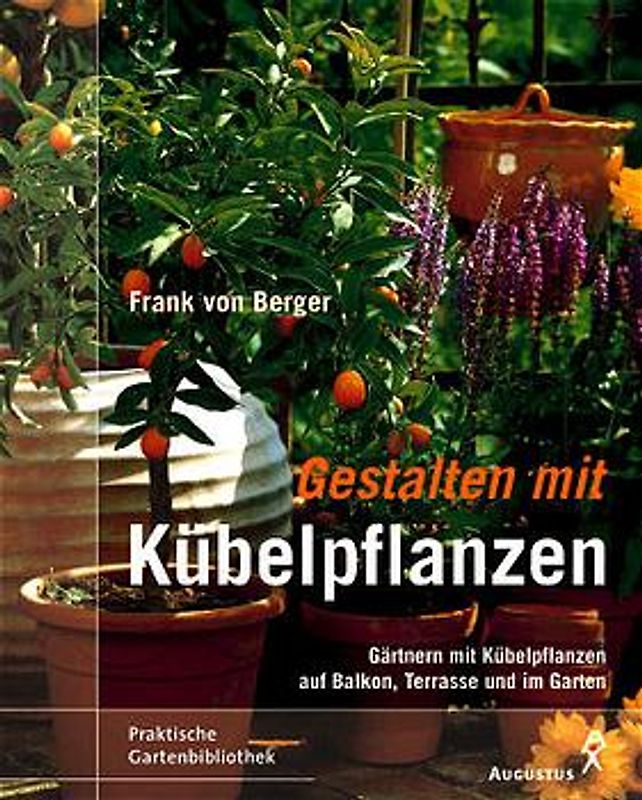 Gestalten mit Kübelpflanzen
