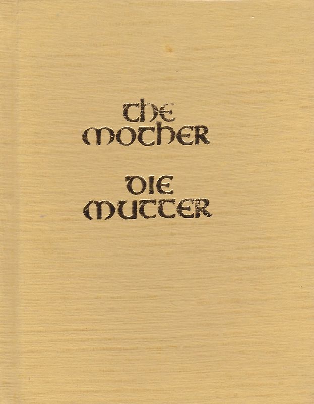 The Mother - Die Mutter