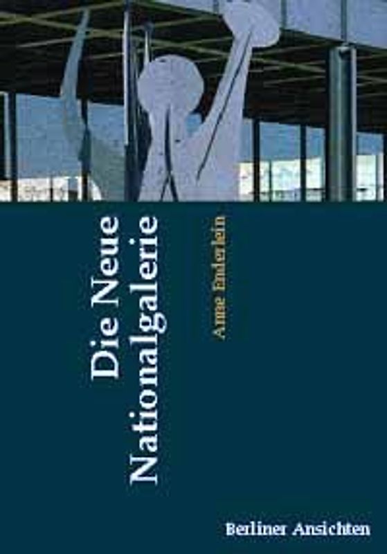 Die Neue Nationalgalerie
