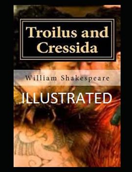 Troilus and Cressida Illustrated