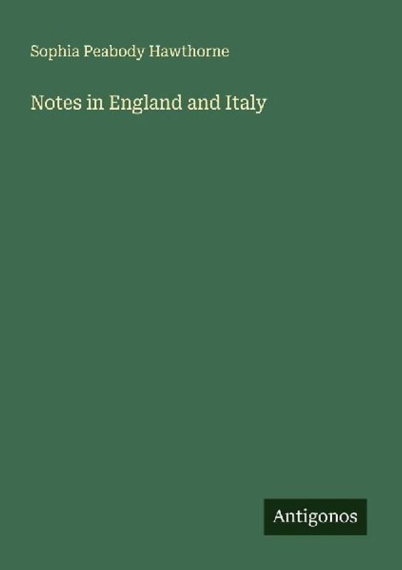 Notes in England and Italy