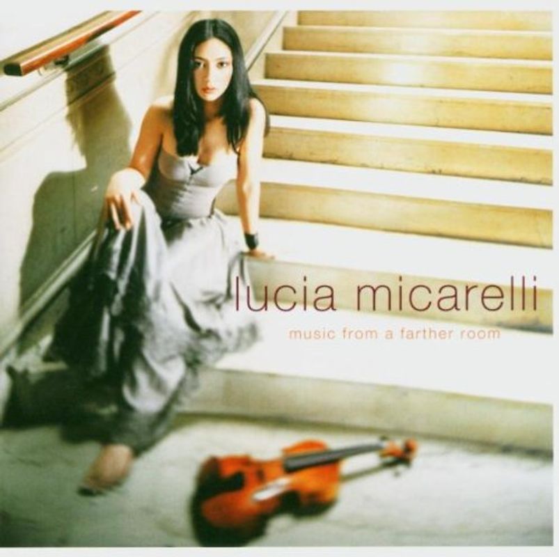 Lucia Micarelli - Music from a Farther Room