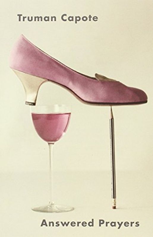 Answered Prayers: The Unfinished Novel (Vintage International) - Truman Capote