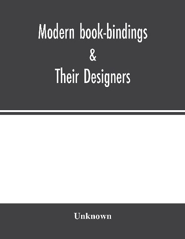 Modern book-bindings &; their designers