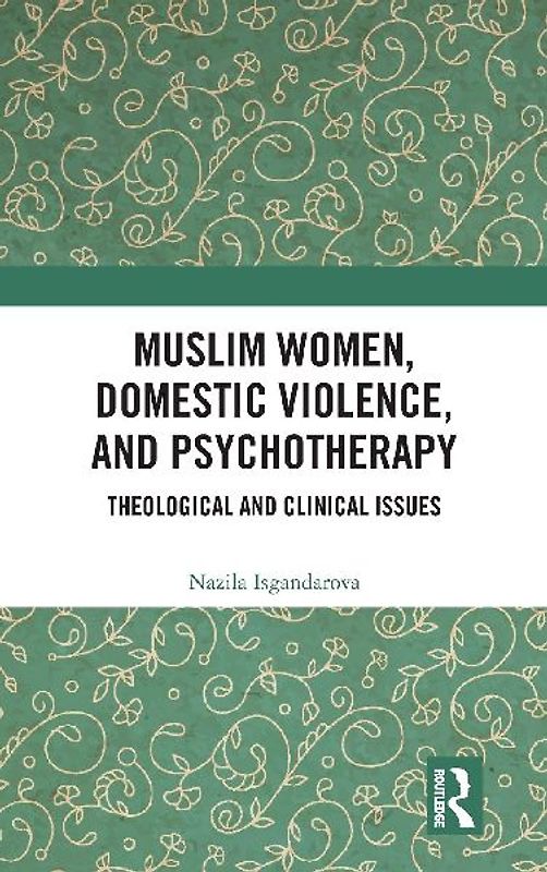 Muslim Women, Domestic Violence, and Psychotherapy