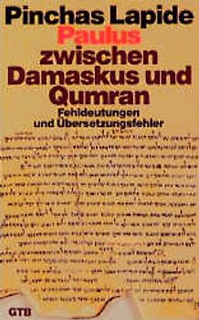 Paulus - zwischen Damaskus und Qumran