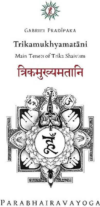 Trikamukhyamat¿ni