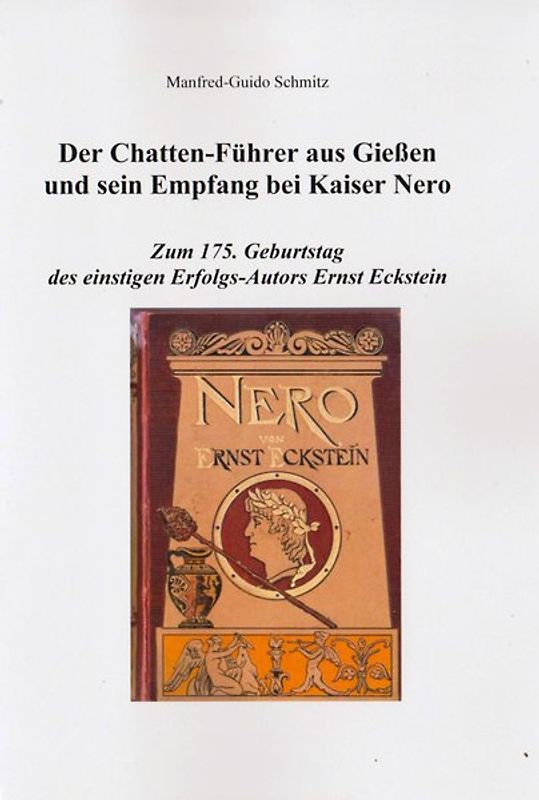 Der Chatten-Führer aus Gießen und sein Empfang bei Kaiser Nero