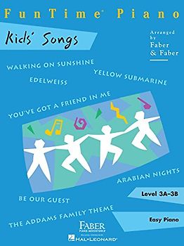 FunTime Piano: Kids Songs -Klavier für Kinder (leicht fortgeschritten)-: Songbook für Klavier: Level 3A-3B