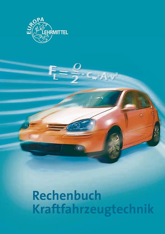 Rechenbuch Kraftfahrzeugtechnik
