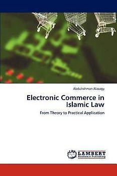 Electronic Commerce in Islamic Law