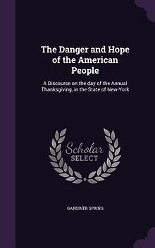 The Danger and Hope of the American People