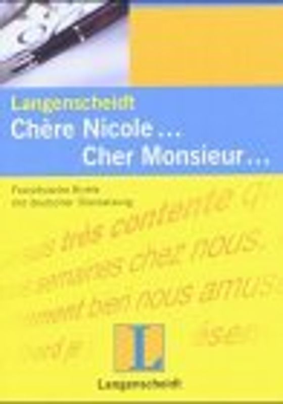 Langenscheidts Musterbriefe - Privatbriefe / Cher André - Cher Monsieur
