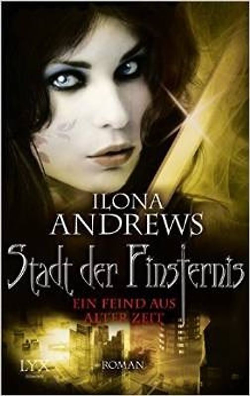 Stadt der Finsternis - Ein Feind aus alter Zeit