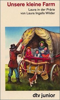 Unsere kleine Farm / Laura in der Prärie