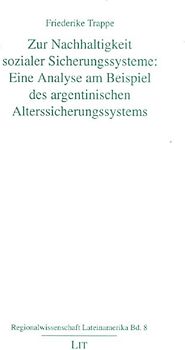 Zur Nachhaltigkeit sozialer Sicherungssysteme
