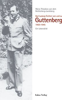 Karl Ludwig Freiherr von und zu Guttenberg