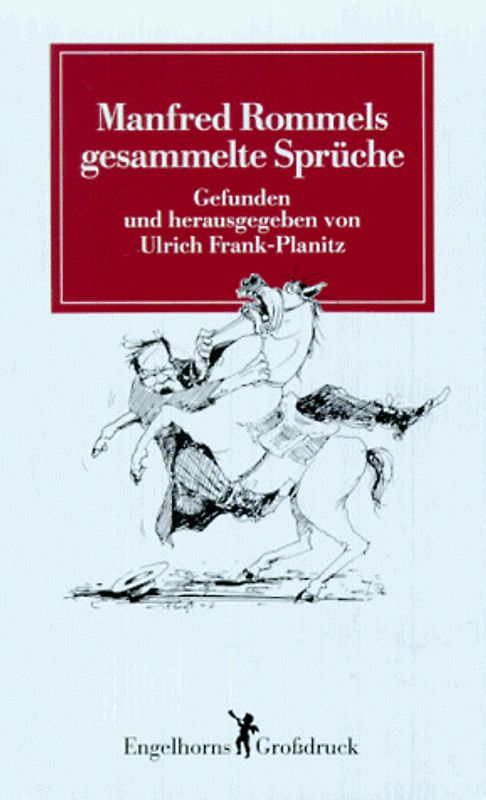 Manfred Rommels gesammelte Sprüche