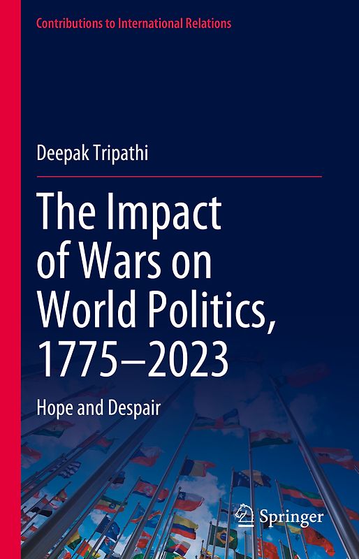 The Impact of Wars on World Politics, 1775–2023