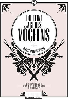 Die feine Art des Vögelns