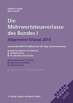 Die Mehrwertsteuererlasse des Bundes I 2019