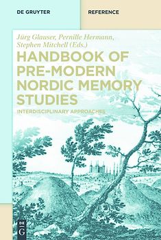 Handbook of Pre-Modern Nordic Memory Studies