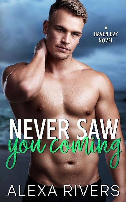 Never Saw You Coming