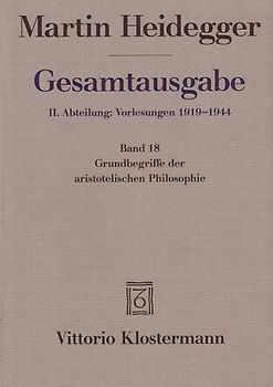 Grundbegriffe der aristotelischen Philosophie (Sommersemester 1924)