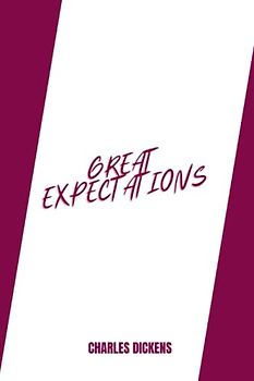 great expectations by Charles Dickens