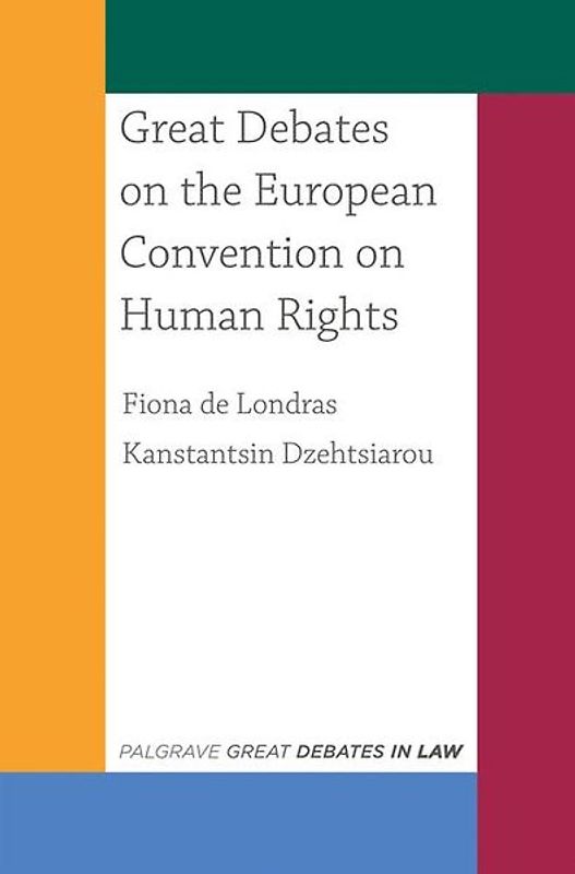 Great Debates on the European Convention on Human Rights