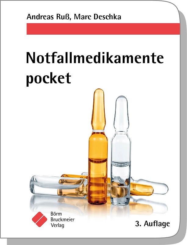 Notfallmedikamente pocket – Arzneimittel in der Notfallmedizin