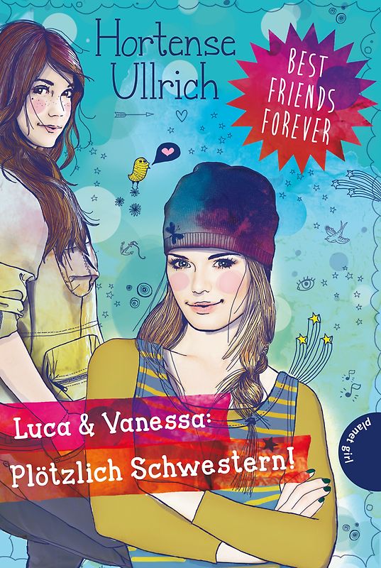 Best Friends Forever: Luca & Vanessa: Plötzlich Schwestern!
