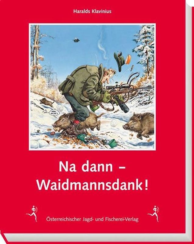 Waidmannsdank!