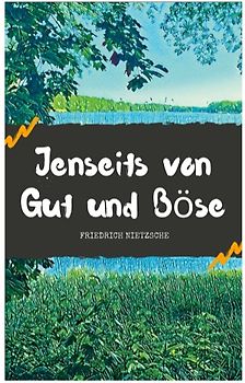 Jenseits von Gut und Böse