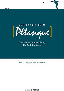 Zur Taktik beim Pétanque