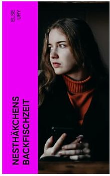 Nesthäkchens Backfischzeit