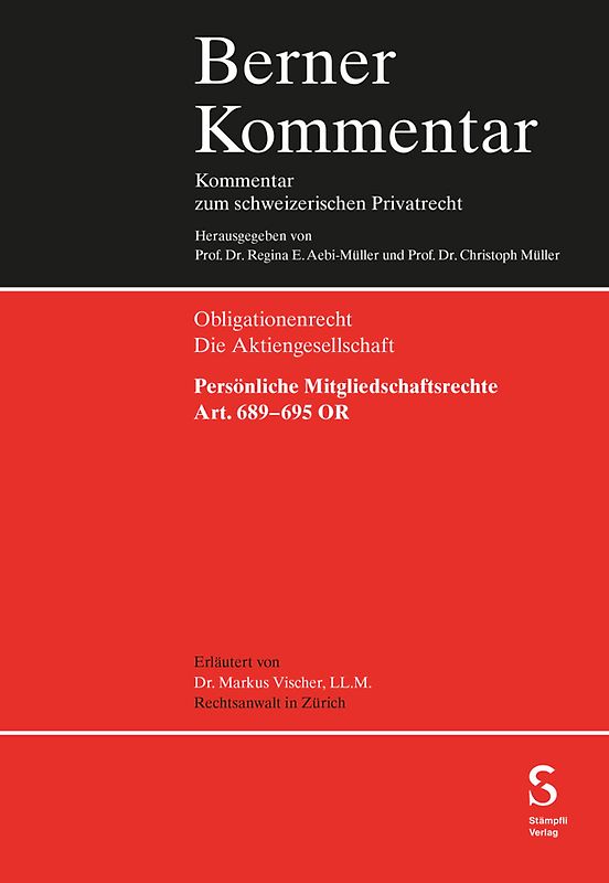 Persönliche Mitgliedschaftsrechte (Art. 689–695 OR)