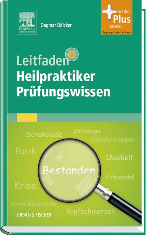 Leitfaden Heilpraktiker Prüfungswissen. mit Zugang zum Elsevier-Portal