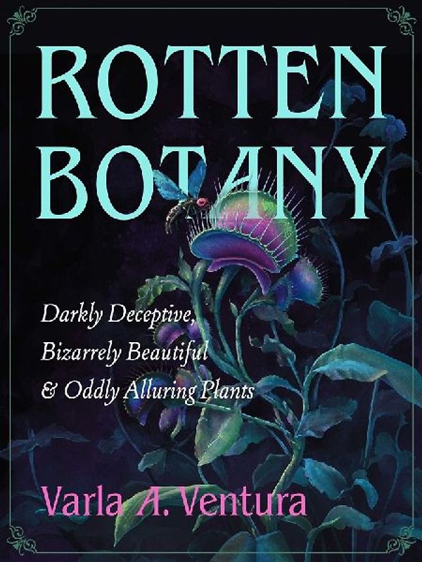 Rotten Botany